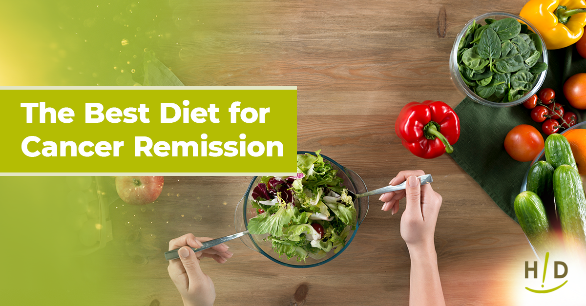 The Best Diet for Cancer Remission