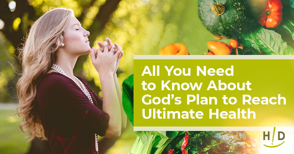 all you need to know about God's plan to reach ultimate health