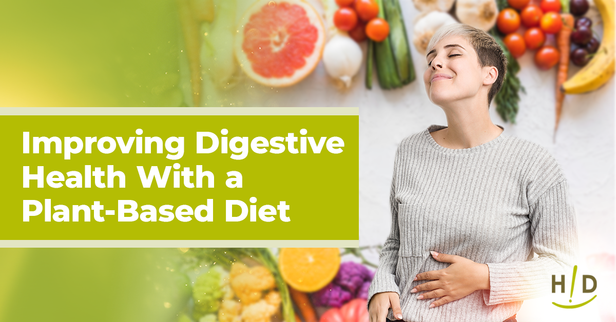 Improving Digestive Health With a Plant-Based Diet