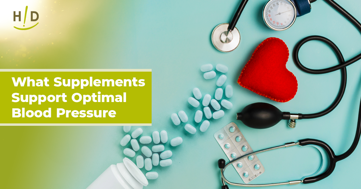 What Supplements Support Optimal Blood Pressure?