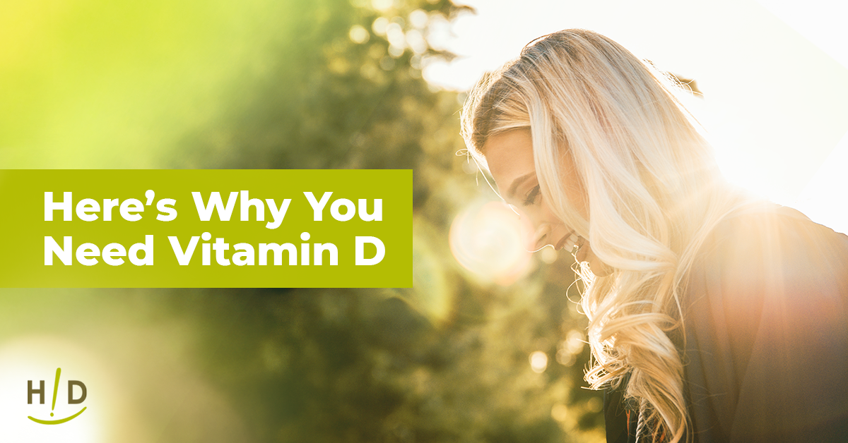 Here's Why You Need Vitamin D