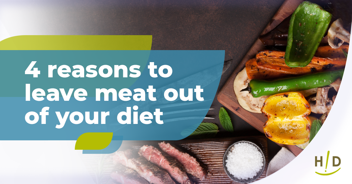 Here Are Four Fantastic Reasons To Cut Meat Out From Your Diet