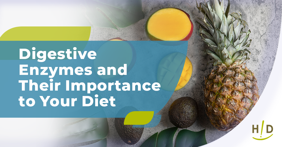 Digestive Enzymes and Their Importance to Your Diet