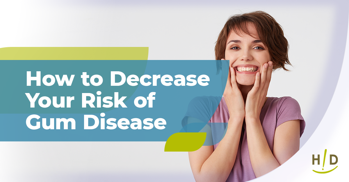 how to decrease your risk of gum disease text with woman smiling in the background