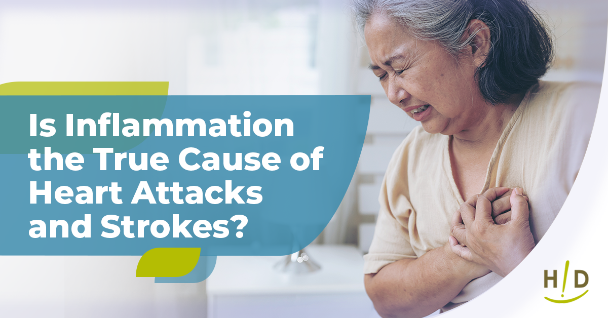 Is Inflammation the True Cause of Heart Attacks and Strokes?