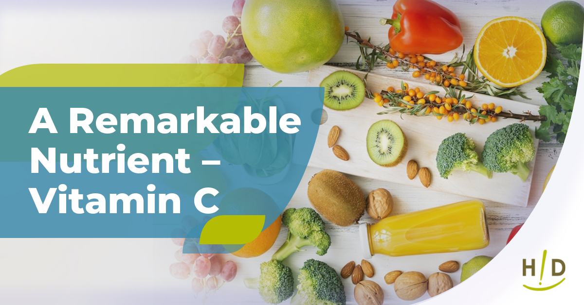 A Remarkable Nutrient – Vitamin C