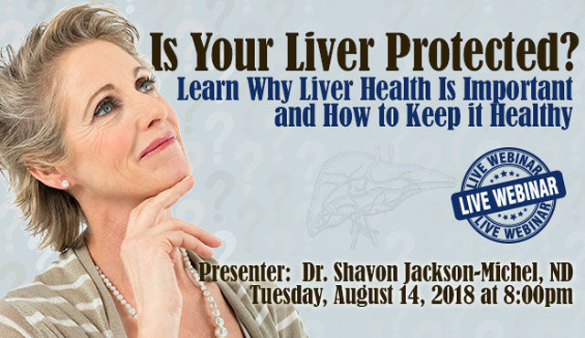 Is Your Liver Protected Webinar