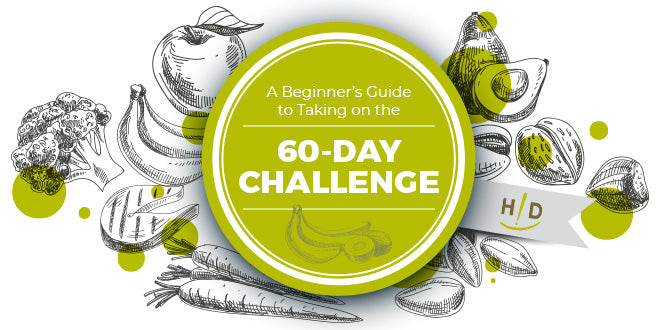 A Beginner’s Guide to Taking on the 60-Day Challenge