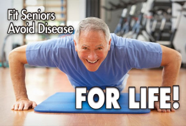 Fit Seniors Avoid Disease For Life