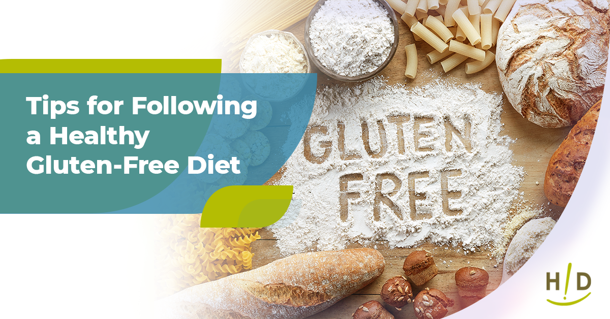 Tips for Following a Healthy Gluten-Free Diet