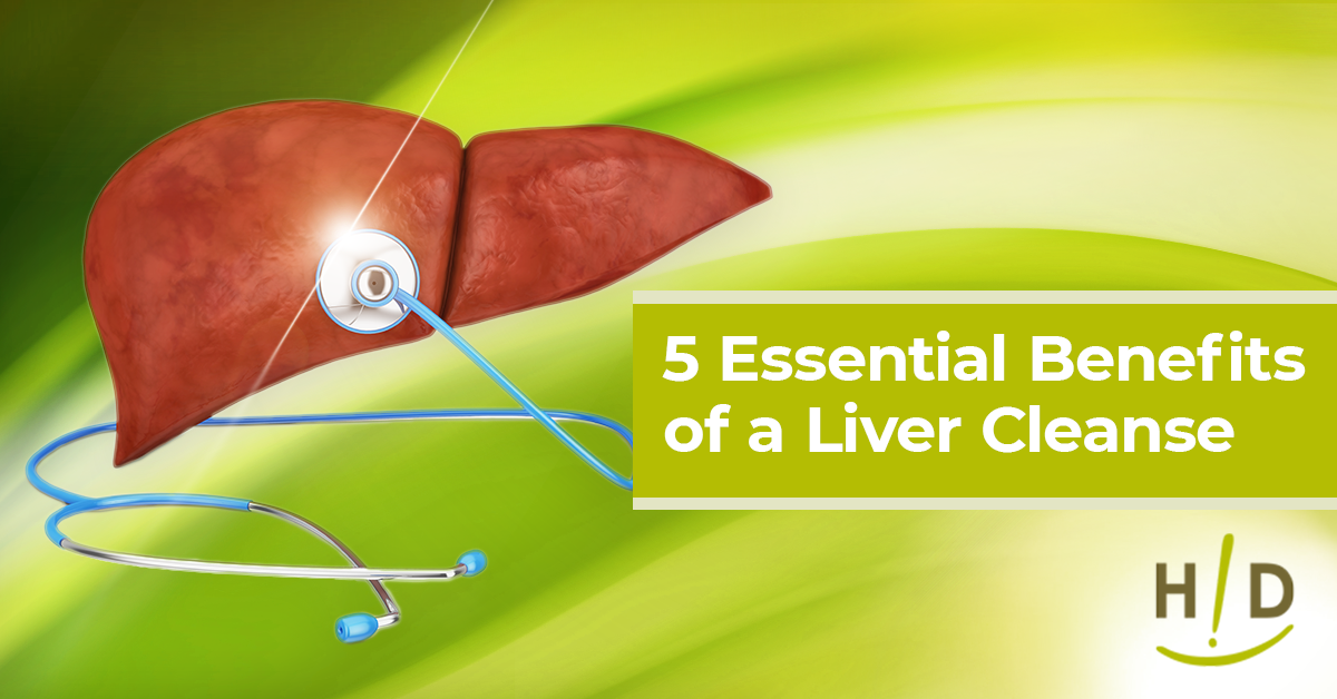 5 Essential Benefits of a Liver Cleanse