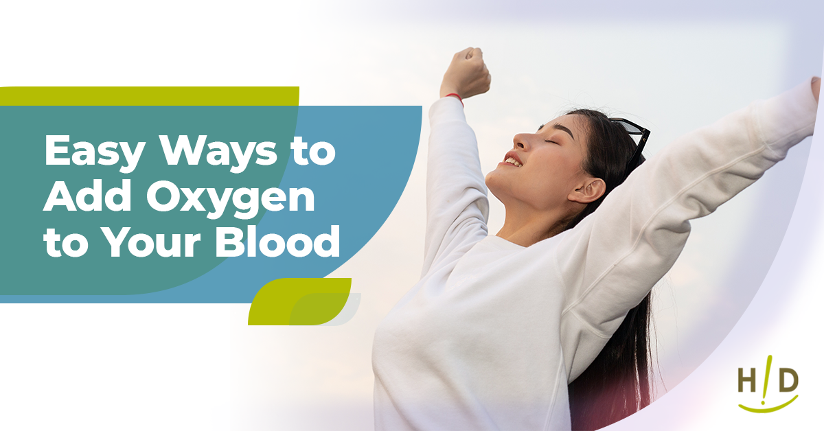 Easy Ways to Add Oxygen to Your Blood