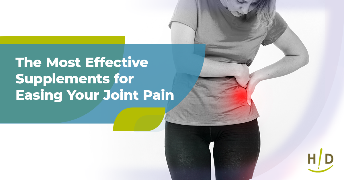 The Most Effective Supplements for Easing Your Joint Pain