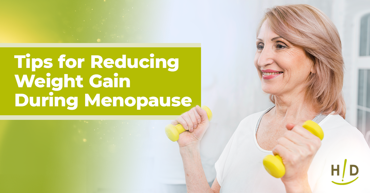 Tips for Reducing Weight Gain During Menopause