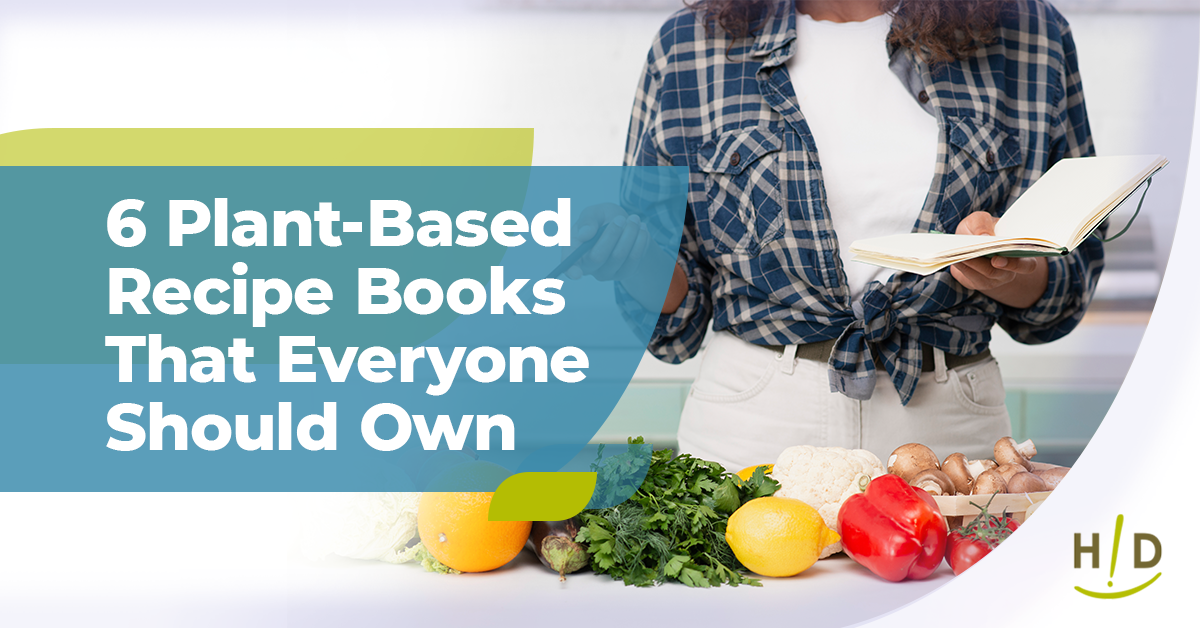 6 Plant-Based Recipe Books That Everyone Should Own
