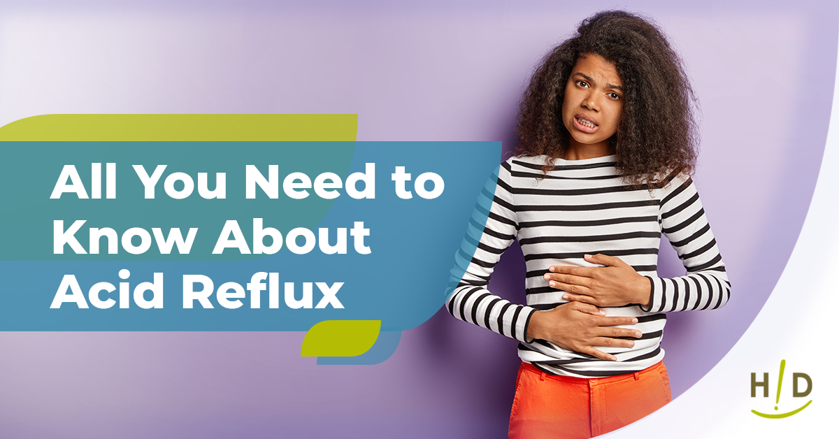 All You Need to Know About Acid Reflux