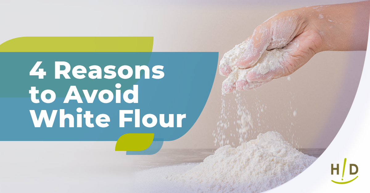 4 Reasons to Avoid White Flour
