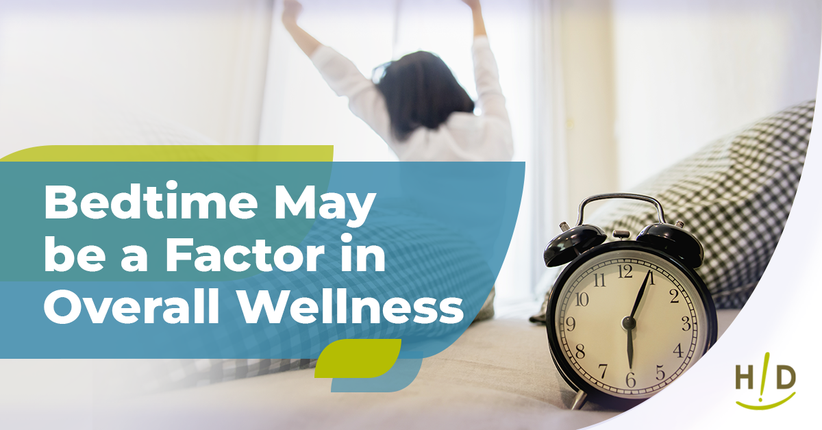 Bedtime May be a Factor in Overall Wellness