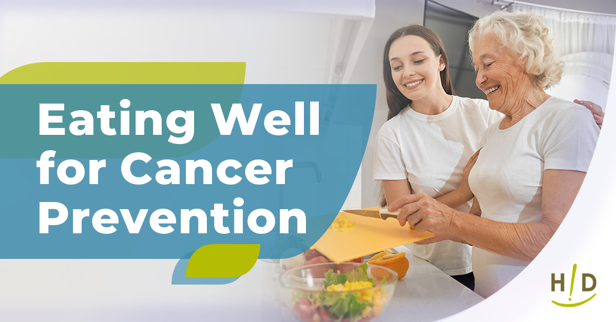 Eating Well for Cancer Prevention
