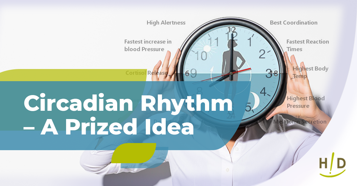 Circadian Rhythm – A Prized Idea