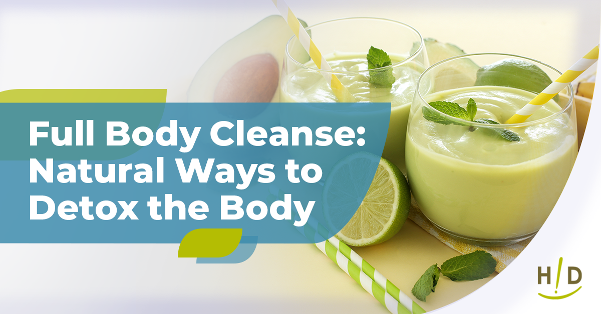 Full Body Cleanse: Natural Ways to Detox the Body