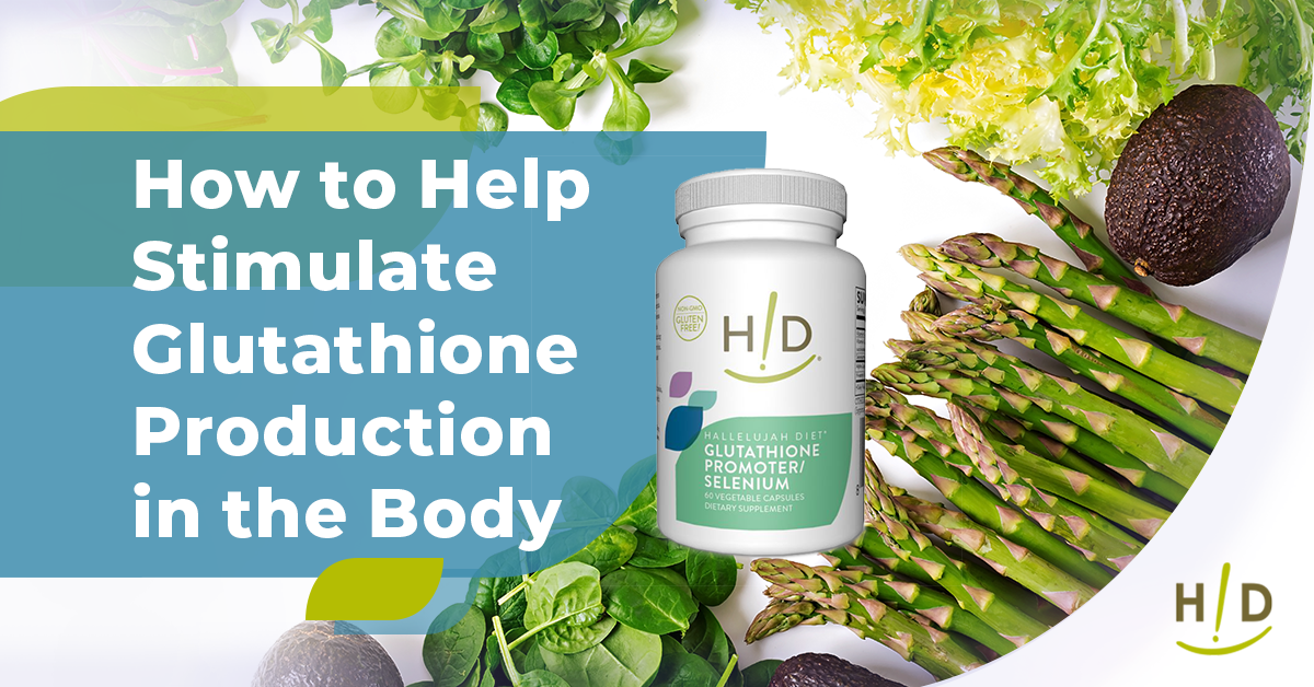 How to Help Stimulate Glutathione Production in the Body