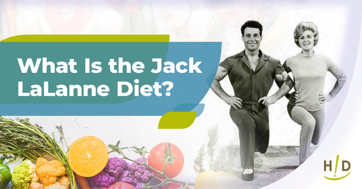What Is the Jack LaLanne Diet?