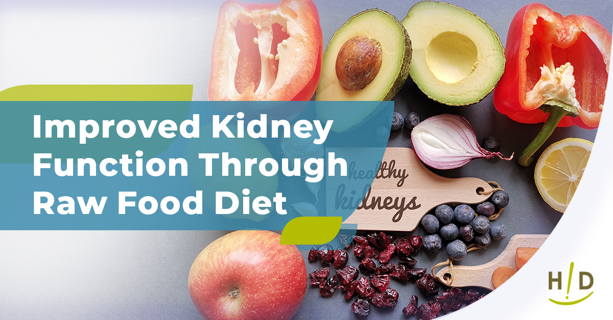 Improved Kidney Function Through Raw Food Diet