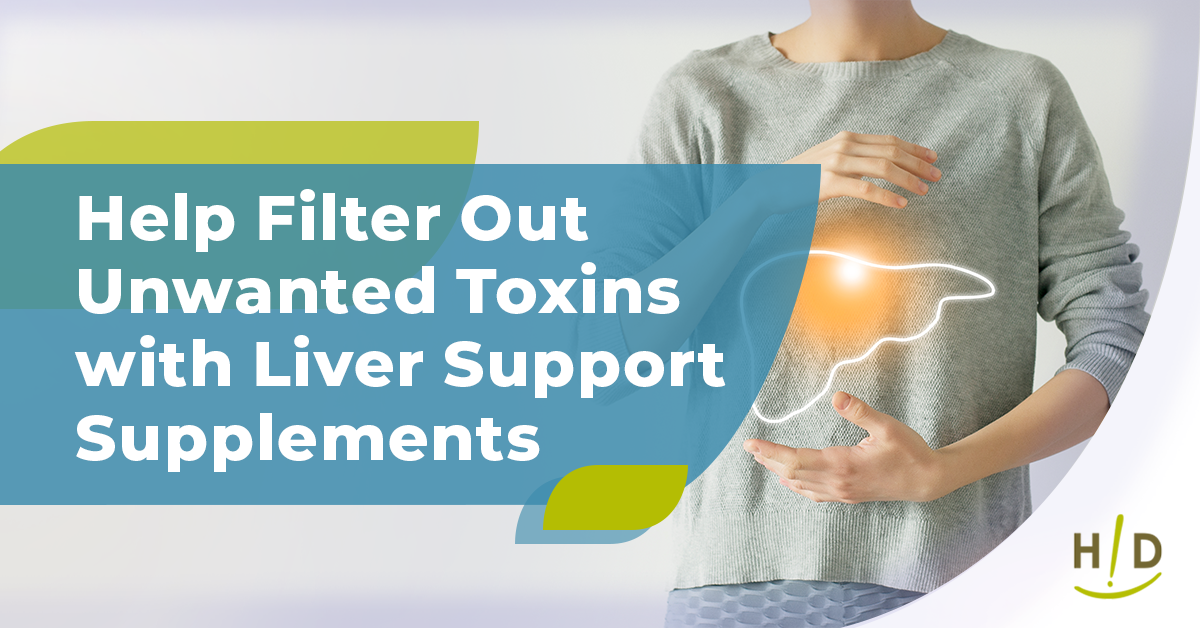Help Filter Out Unwanted Toxins with Liver Support Supplements