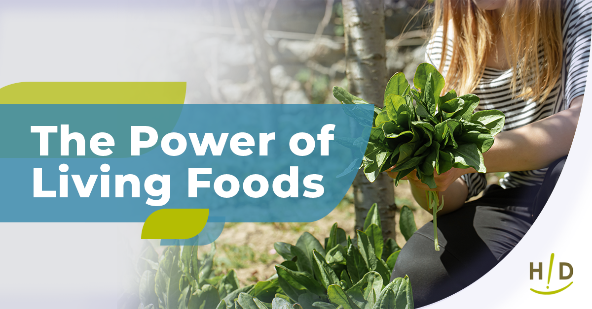 The Power of Living Foods