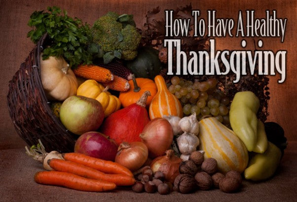 How To Have A Healthy Thanksgiving