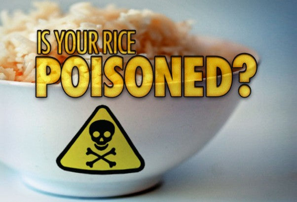Is Your Rice Poisoned?