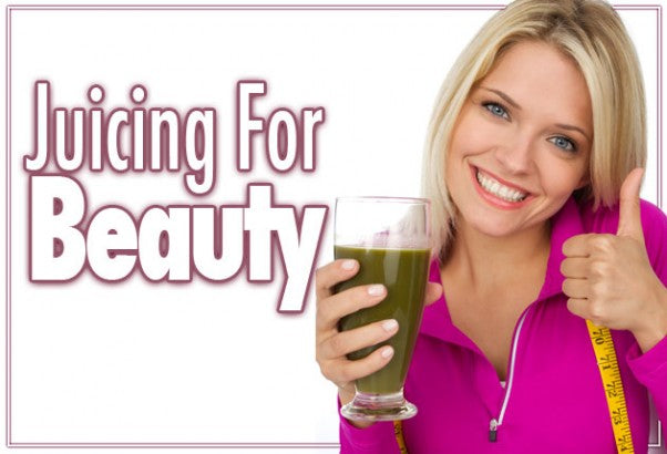 Juicing For Beauty