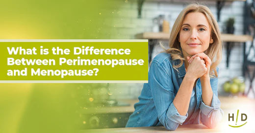 What is the Difference between Perimenopause and Menopause?