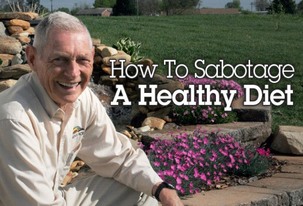 How To Sabotage A Healthy Diet