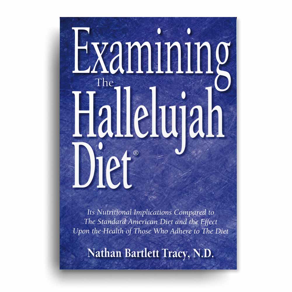 Examining the Hallelujah Diet Book