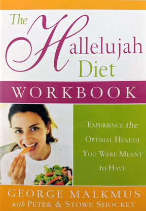 Hallelujah Diet Workbook